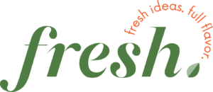 Fresh Logo fresh ideas full flavor